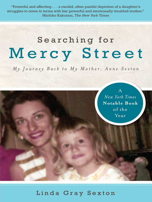 Title details for Searching for Mercy Street by Linda Gray Sexton - Available